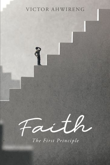 Faith - Victor Ahwireng