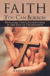 Faith You Can Borrow