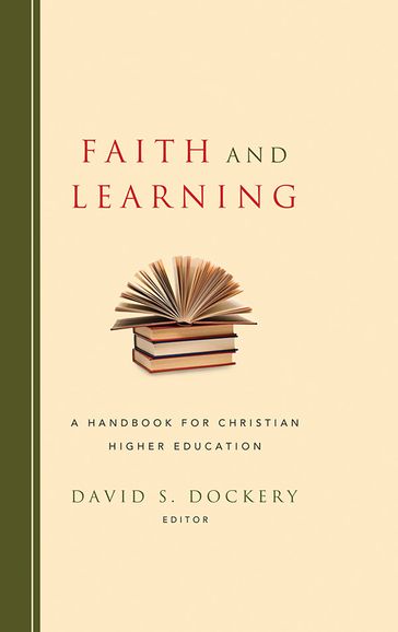 Faith and Learning - David S. Dockery