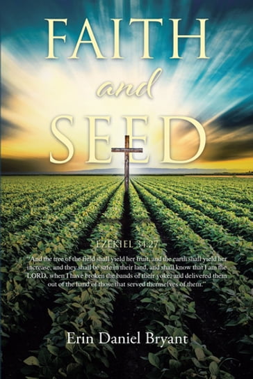 Faith and Seed - Erin Daniel Bryant