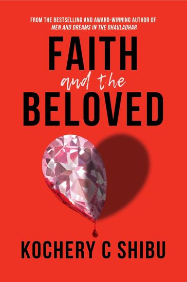 Faith and the Beloved - Kochery C Shibu