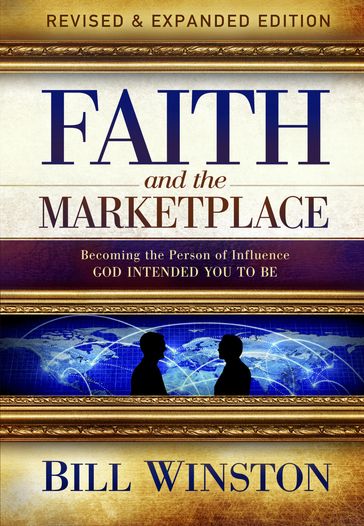 Faith and the Marketplace - Bill Winston