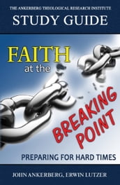 Faith at the Breaking Point