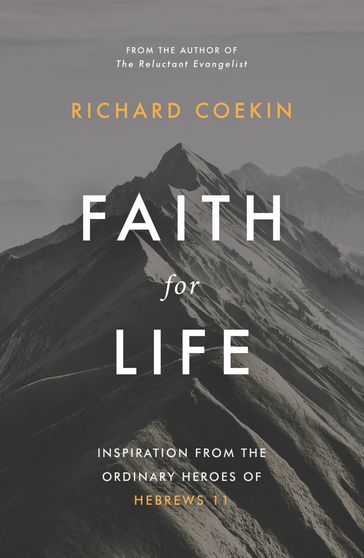 Faith for Life - Richard Coekin