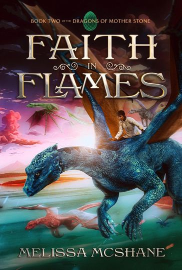 Faith in Flames - Melissa McShane