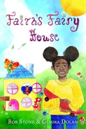 Faith s Fairy House