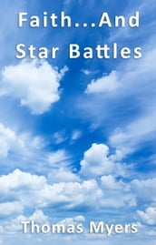 FaithAnd Star Battles