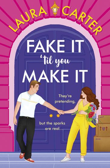 Fake It 'til You Make It - Laura Carter