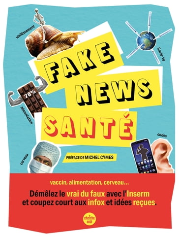 Fake news santé - Collectif - Michel Cymes