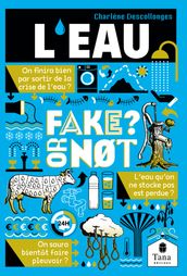 Fake or not - L eau