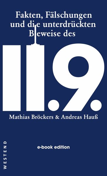 Fakten, Fälschungen und die unterdrückten Beweise des 11.9. - Mathias Brockers - Andreas Hauß