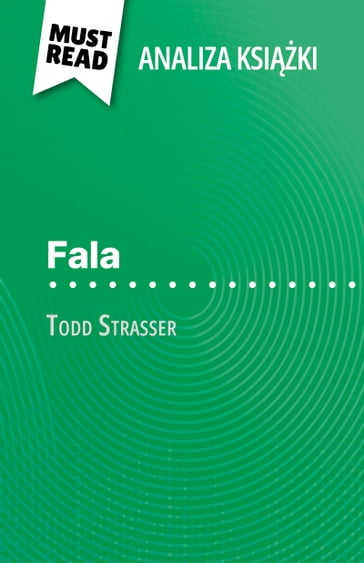 Fala ksika Todd Strasser (Analiza ksiki) - Florence Balthasar