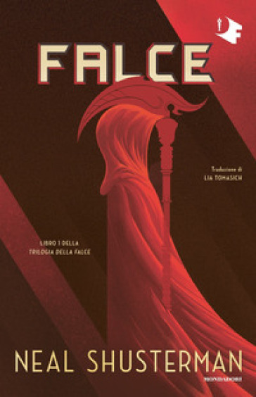 Falce. Trilogia della Falce. Vol. 1 - Neal Shusterman