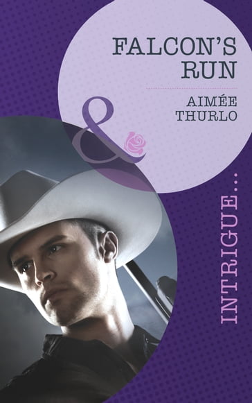 Falcon's Run (Mills & Boon Intrigue) (Copper Canyon, Book 4) - Aimée Thurlo