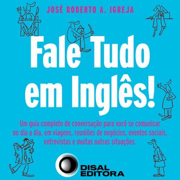 Fale tudo em inglês - Disal Editora - José Roberto Igreja