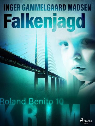 Falkenjagd - Roland Benito-Krimi 10 - Inger Gammelgaard Madsen