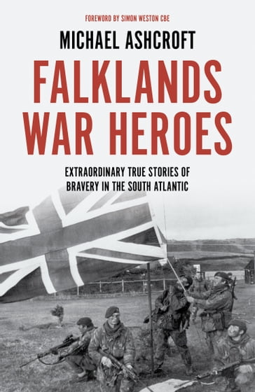 Falklands War Heroes - Michael Ashcroft