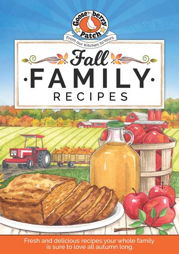 Fall Family Recipes - Gooseberry Patch