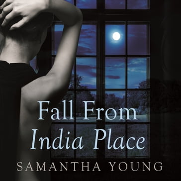 Fall From India Place - Samantha Young
