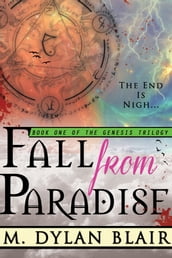 Fall From Paradise: Book One Of The Genesis Trilogy