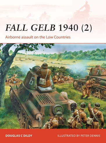 Fall Gelb 1940 (2) - Douglas C. Dildy