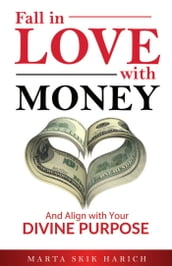 Fall In Love With Money