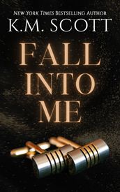 Fall Into Me