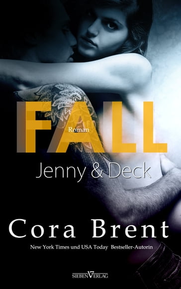 Fall - Jenny und Deck - Cora Brent