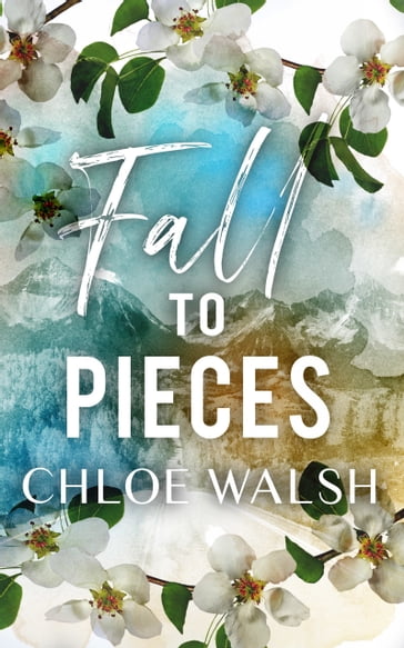 Fall To Pieces - Chloe Walsh