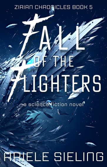 Fall of the Flighters - Ariele Sieling