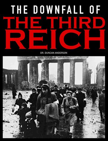 Fall of the Reich - Duncan Anderson - Lloyd Clark