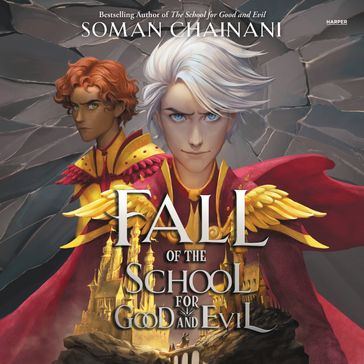Fall of the School for Good and Evil - Soman Chainani