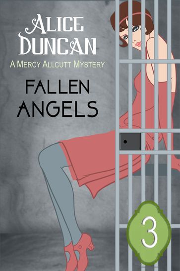 Fallen Angels (A Mercy Allcutt Mystery, Book 3) - Alice Duncan