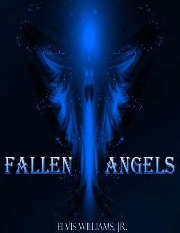 Fallen Angels - Jr. Elvis Williams