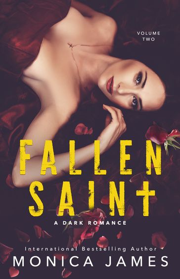 Fallen Saint (All The Pretty Things Trilogy Volume 2) - Monica James