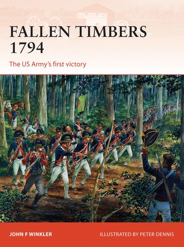 Fallen Timbers 1794 - John F. Winkler