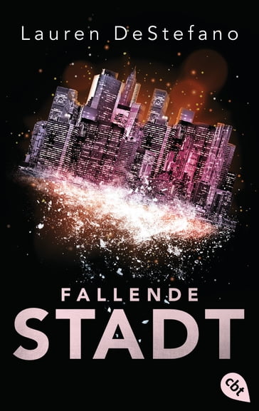 Fallende Stadt - Lauren DeStefano