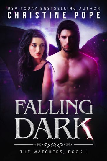 Falling Dark - Christine Pope