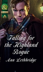 Falling For The Highland Rogue (Mills & Boon Historical) (The Gilvrys of Dunross)