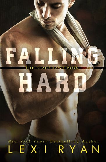 Falling Hard - Lexi Ryan