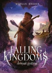 Falling Kingdoms - Árnyak gylése