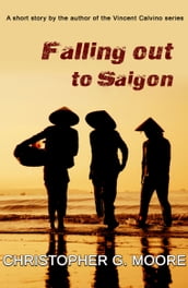 Falling Out of Saigon