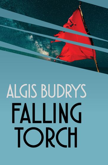 Falling Torch - Algis Budrys