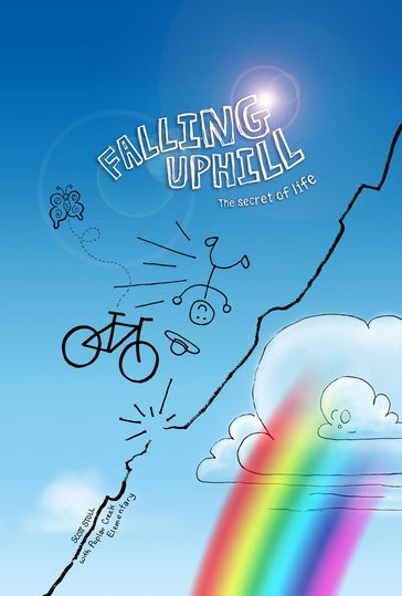 Falling Uphill: The Secret of Life - Scott Stoll