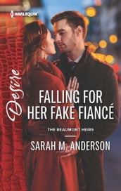 Falling for Her Fake Fiancé