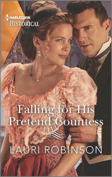 Falling for His Pretend Countess - Lauri Robinson