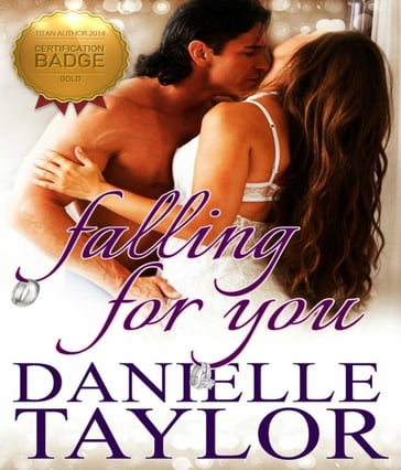 Falling for You - Danielle Taylor