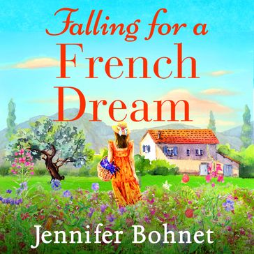 Falling for a French Dream - Jennifer Bohnet