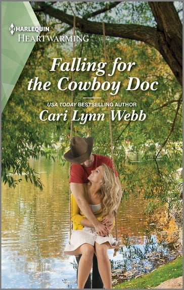 Falling for the Cowboy Doc - Cari Lynn Webb
