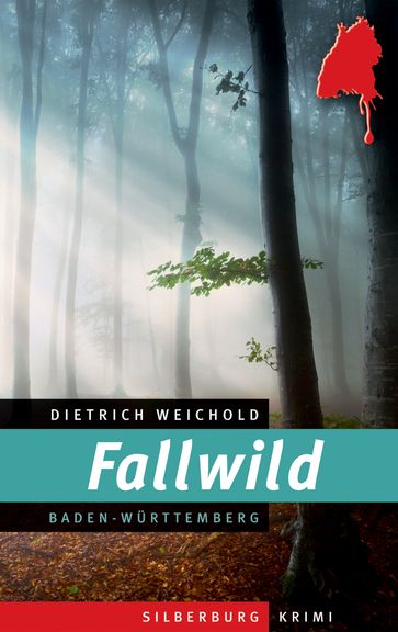 Fallwild - Dietrich Weichold